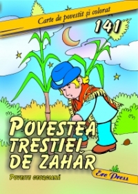 Povestea trestiei de zahar