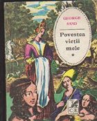 Povestea vietii mele, Volumul I Povestea vietii mele, Volumul I