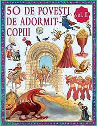 50 de povesti de adormit copiii, volumul 2