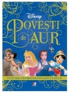 Povesti de aur. Cele mai frumoase povesti clasice