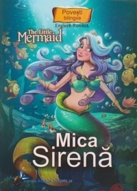 Povesti bilingve. The little mermaid - Mica sirena