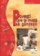 Povesti care te invata sa gandesti (carte + 10 planse) Povesti care te invata sa gandesti (carte + 10 planse)