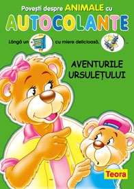 Povesti despre animale cu autocolante - Aventurile ursuletului