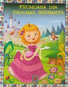 Povesti ilustrate - Frumoasa din Padurea Adormita