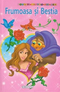 Povesti pentru cei mici - Frumoasa si Bestia