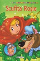 Povesti pentru cei mici - Scufita Rosie