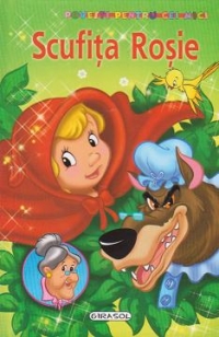 Povesti pentru cei mici - Scufita Rosie
