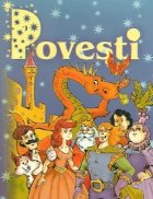 Povesti pentru scolarii claselor