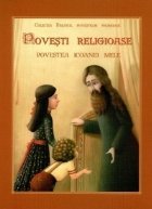 Povesti religioase. Povestea icoanei mele