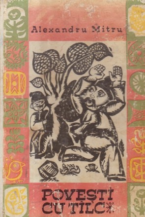 Povesti cu Tilc, Editie 1972