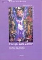 Povesti. Zana Zorilor