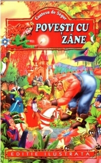 Povesti cu zane (Editie ilustrata)