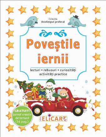 Povestile iernii. Lecturi, rebusuri, curiozitati, activitati practice + Jurnal creativ de lectura