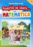 Povestile ne invata... Matematica