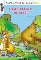 coperta Povestim si coloram - Ursul pacalit de vulpe