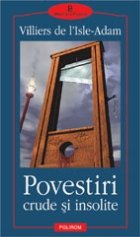 Povestiri crude insolite