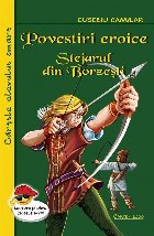 Povestiri eroice Stejarul din Borzesti