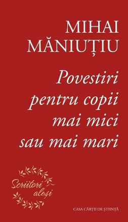 Povestiri pentru copii mai mici sau mai mari