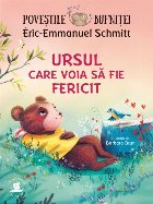 Poveştile bufniţei : Ursul care voia să fie fericit