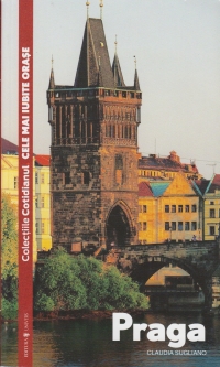 Praga . Locuri si istorie