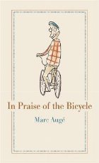 In Praise of the Bicycle