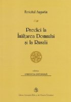 Predici la Inaltarea Domnului si la Rusalii