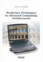 Prediction techniques advanced computing architectures