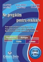 pregatim pentru evaluare clasa VII