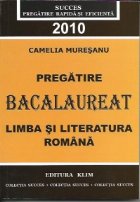 Pregatire Bacalaureat 2010 Limba Literatura
