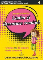 Pregatirea pentru concursuri, olimpiade scolare, centre de excelenta. Limba si literatura romana pentru clasa 