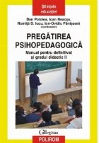 Pregatirea psihopedagogica. Manual pentru definitivat si gradul didactic II