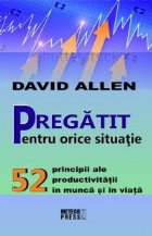Pregatit pentru orice situatie principii