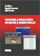 Prelucrarea analiza datelor din medicina