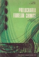 Prelucrarea fibrelor chimice - Manual pentru scoli profesionale, Anii I si II