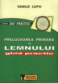 Prelucrarea primara a lemnului