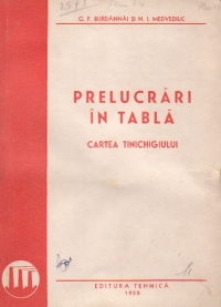 Prelucrari in tabla (Cartea tinichigiului)