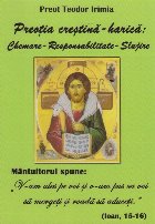 Preoţia creştină-harică : chemare - responsabilitate - slujire