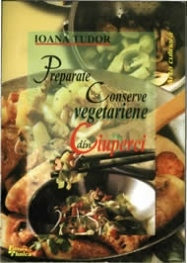 Preparate si Conserve vegetariene din ciuperci
