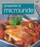 Preparate microunde Retete rapide gustul