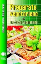 Preparate vegetariene ovo lacto vegetariene