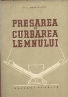 Presarea si curbarea lemnului - traducere din limba rusa