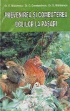 Prevenirea si combaterea bolilor la pasari - Descriere, profilaxie, tratament