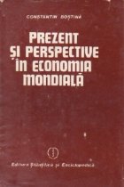 Prezent si perspective in economia mondiala
