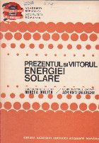 Prezentul viitorul energiei solare