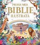 Prima mea Biblie ilustrată