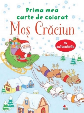 Prima mea carte de colorat. Mos Craciun, cu autocolante