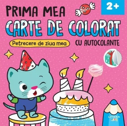Prima mea carte de colorat : Petrecerea de ziua mea