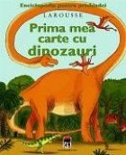 Prima mea carte cu dinozauri