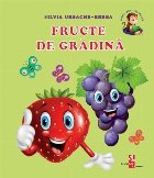 Prima mea carticica: Fructe de gradina