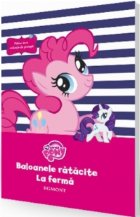 Prima mea colectie de povesti - My Little Pony: Baloanele ratacite. La ferma